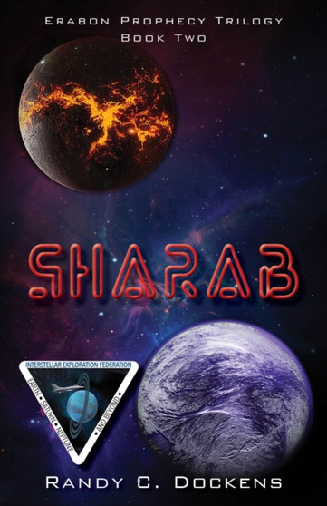SHARAB : Book Two of the Erabon Prophecy Trilogy by Randy C Dockens - Paperback