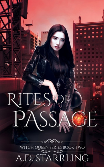 Rites of Passage : Witch Queen Book 2 by A D Starrling - Paperback