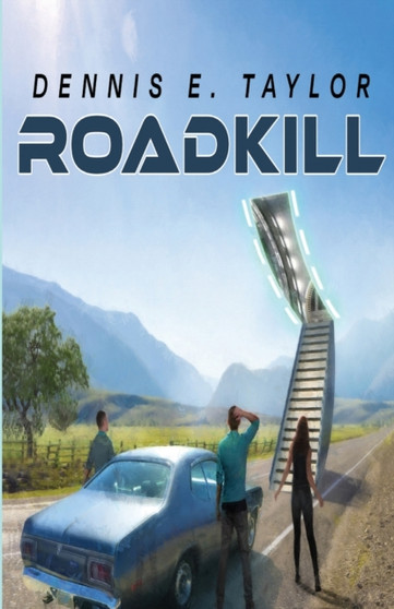 Roadkill by Dennis E Taylor - Paperback