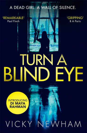 Turn a Blind Eye : A Di Maya Rahman Novel
