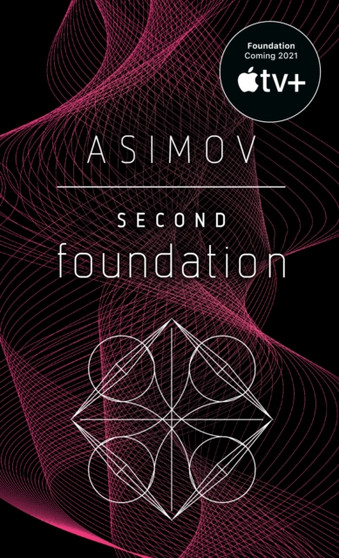 Second Foundation : 3 by Isaac Asimov - Paperback