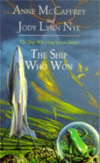 The Ship Who Won by Anne McCaffrey - Paperback