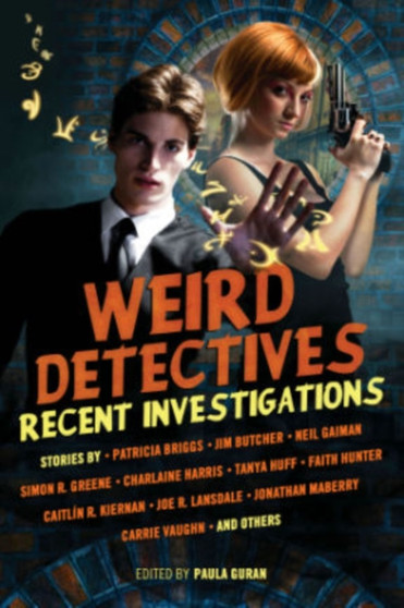 Weird Detectives: Recent Investigations by Neil Gaiman - Paperback