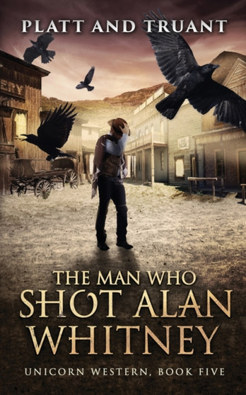 The Man Who Shot Alan Whitney by Sean Platt - Paperback