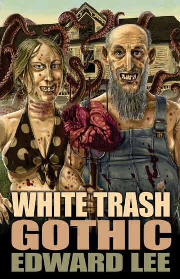 White Trash Gothic by Edward Lee - Paperback
