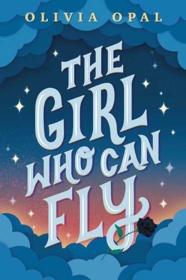 The Girl Who Can Fly by Olivia Opal - Paperback