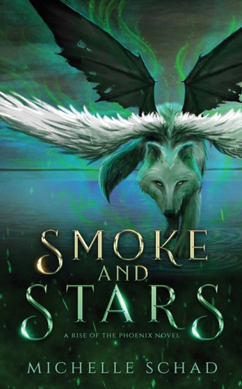 Smoke and Stars by Michelle Schad - Paperback