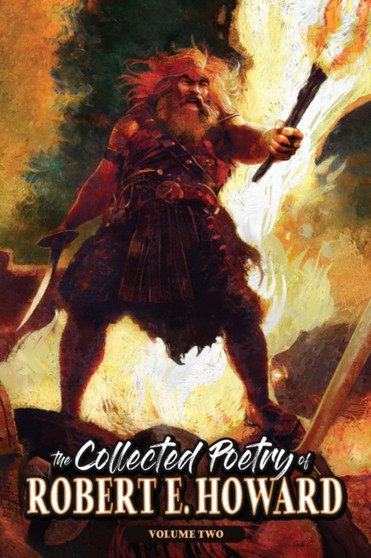 The Collected Poetry of Robert E. Howard, Volume 2 : 1 by Robert E Howard - Paperback