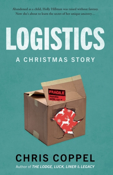 Logistics : A Christmas Story by Chris Coppel - Paperback