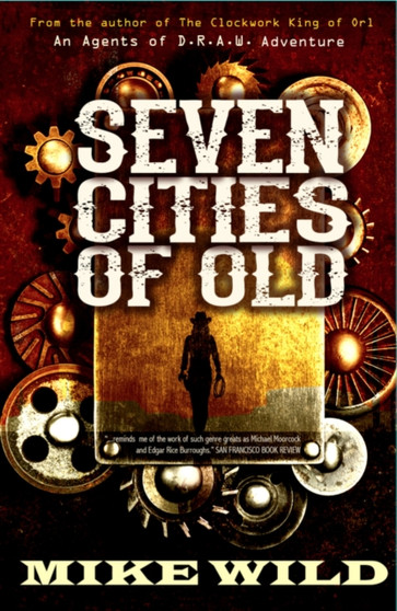 Seven Cities of Old by Mike Wild - Hardback