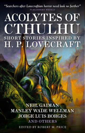 Acolytes of Cthulhu by Neil Gaiman - Paperback