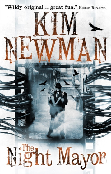 The Night Mayor by Kim Newman - Paperback