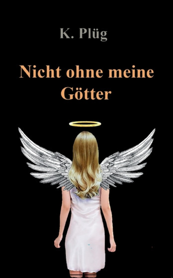 Nicht ohne meine Goetter by Klaus Plug - Paperback