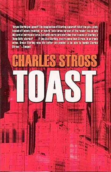 Toast by Charles Stross - Paperback