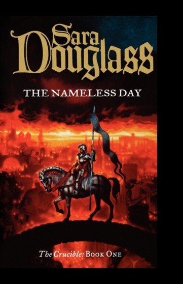 The Nameless Day : Book 1 by Sara Douglass - Paperback