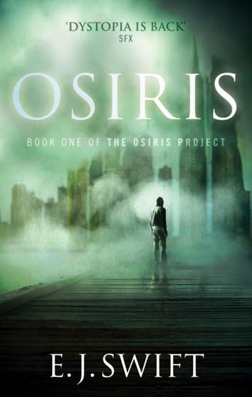 Osiris : The Osiris Project by E.J. Swift - Paperback