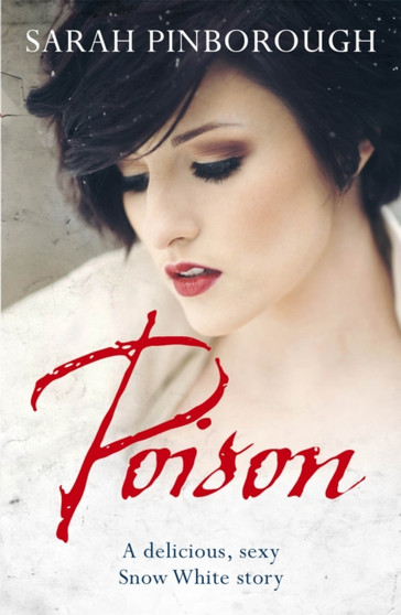 Poison by Sarah Pinborough - Paperback