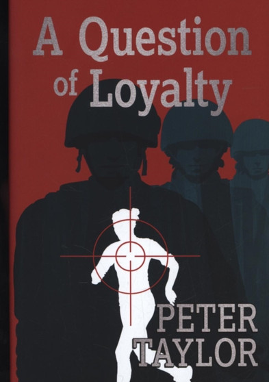 A Question of Loyalty