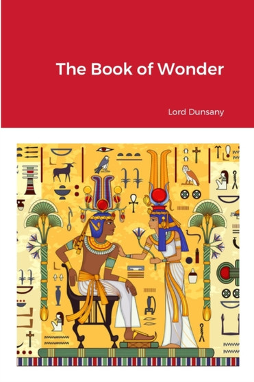 The Book of Wonder by Lord Dunsany - Paperback