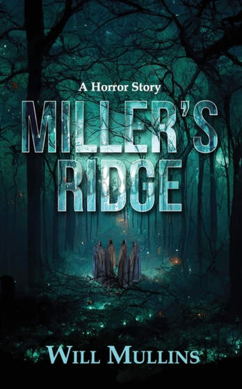 Miller's Ridge by Will Mullins - Paperback