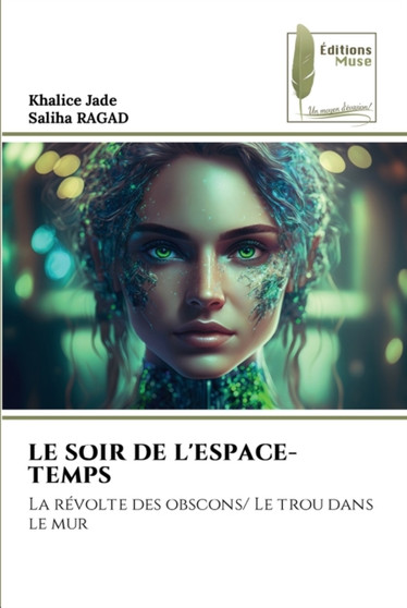 Le Soir de l'Espace-Temps by Khalice Jade - Paperback