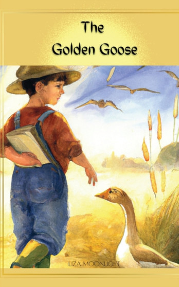 The Golden Goose by Liza Moonlight - Paperback