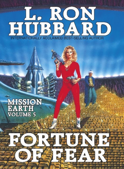 Mission Earth 5, Fortune of Fear by L Ron Hubbard - Hardback