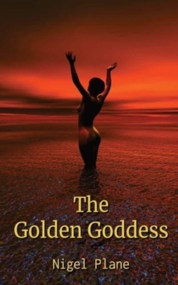 The Golden Goddess by Nigel Plane - Paperback