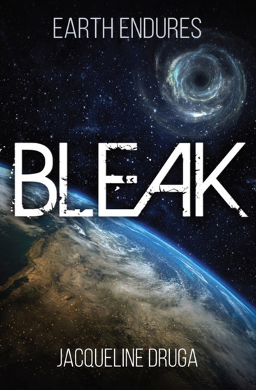 Bleak : 1 by Jacqueline Druga - Paperback