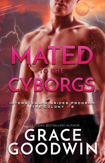 Mated To The Cyborgs : Large Print : 2 by Grace Goodwin - Paperback