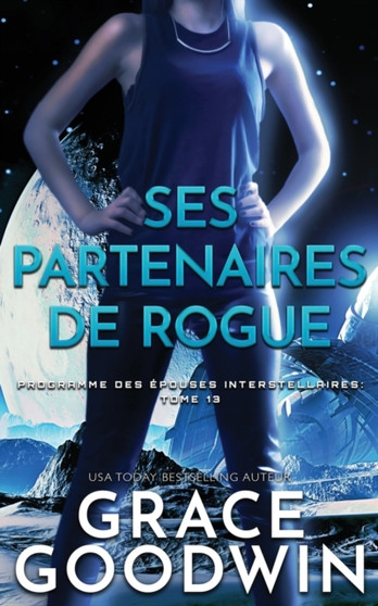 Ses Partenaires de Rogue : 13 by Grace Goodwin - Paperback