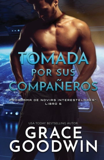 Tomada por sus companeros : (Letra grande) : 6 by Grace Goodwin - Paperback
