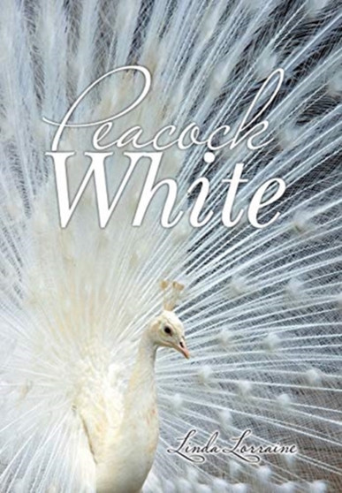 Peacock White by Linda Lorraine - Hardback