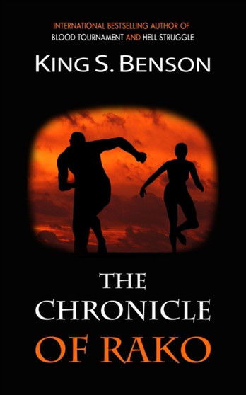 The Chronicle of Rako : 3 by King Samuel Benson - Paperback