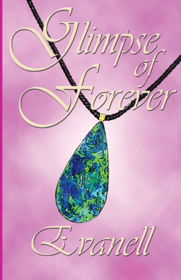 Glimpse of Forever by Evanell - Paperback