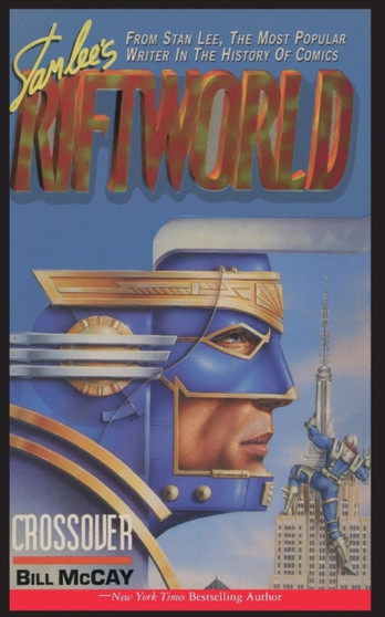 Stan Lee's Riftworld : Crossover : 1 by Bill McCay - Paperback