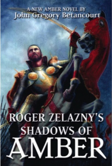 Roger Zelazny's Shadows of Amber by John Gregory Betancourt - Hardback