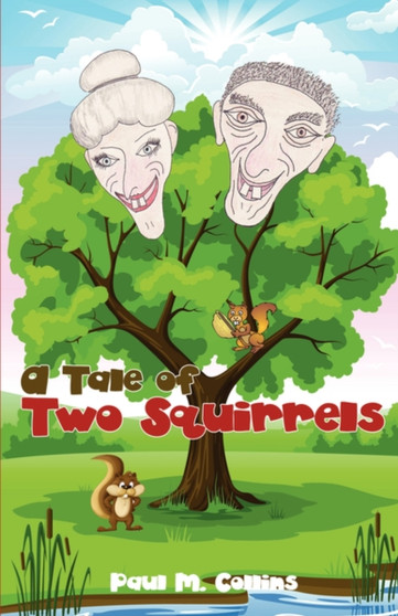 A Tale of Two Squirrels by Paul Collins - Paperback