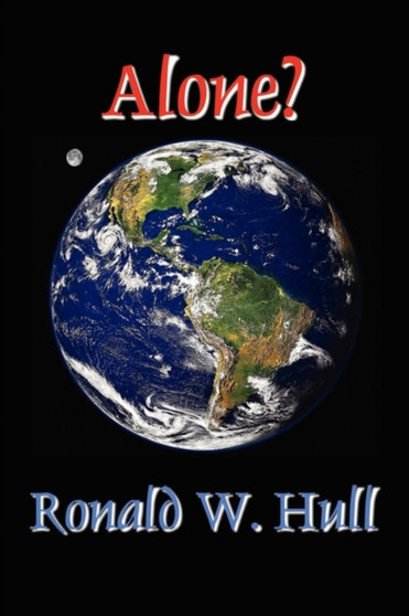 Alone? by Ronald W. Hull - Paperback