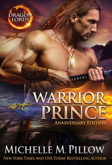 Warrior Prince : A Qurilixen World Novel (Anniversary Edition) : 4 by Michelle M Pillow - Hardback