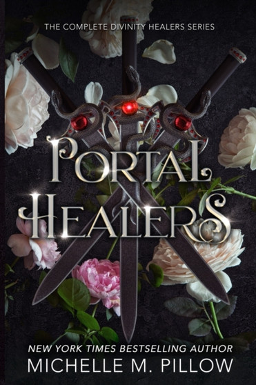 Portal Healers : The Complete Divinity Healers Series by Michelle M Pillow - Paperback