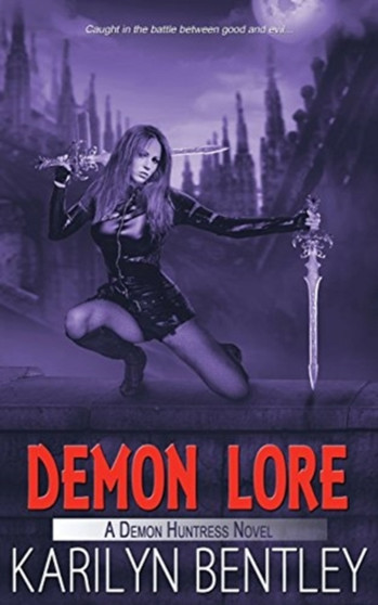 Demon Lore by Karilyn Bentley - Paperback