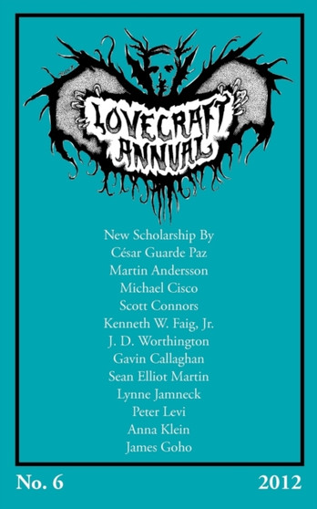 Lovecraft Annual No. 6 (2012) by Author S T Joshi - Paperback