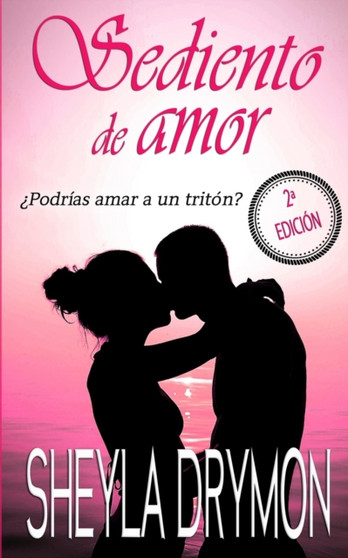 Sediento de amor by Sheyla Drymon - Paperback