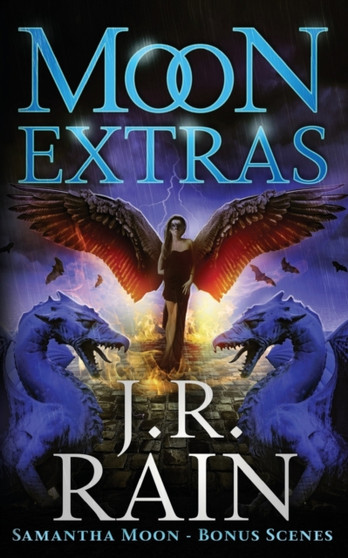 Moon Extras : Samantha Moon Bonus Scenes : 2 by J R Rain - Paperback