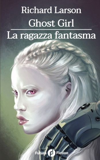 Ghost Girl - La ragazza fantasma by Francesco Verso - Paperback