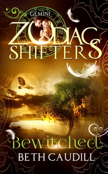 Bewitched : A Zodiac Shifters Paranormal Romance: Gemini : 2 by Zodiac Shifters - Paperback