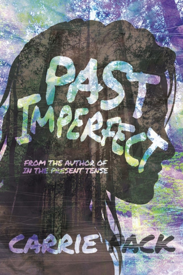 Past imperfect by Carrie Pack - Paperback