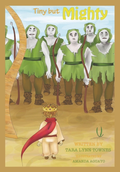 Tiny But Mighty by Tara Lynn Townes - Paperback