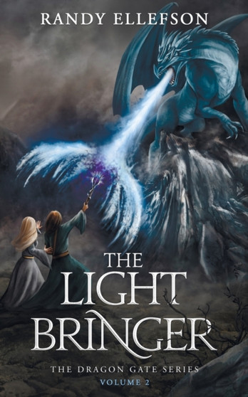 The Light Bringer by Randy Ellefson - Paperback